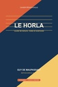 Le Horla — édition scolaire annotée et illustrée