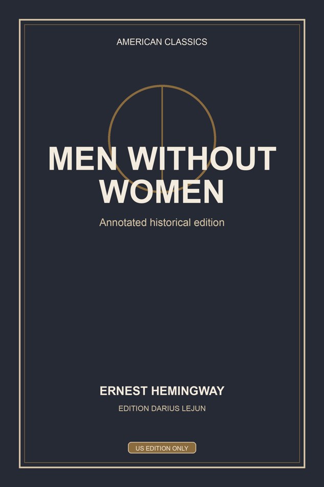 [LFI-MWW-US-PB-D2] Men Without Women (Annotated US Public Domain Edition)